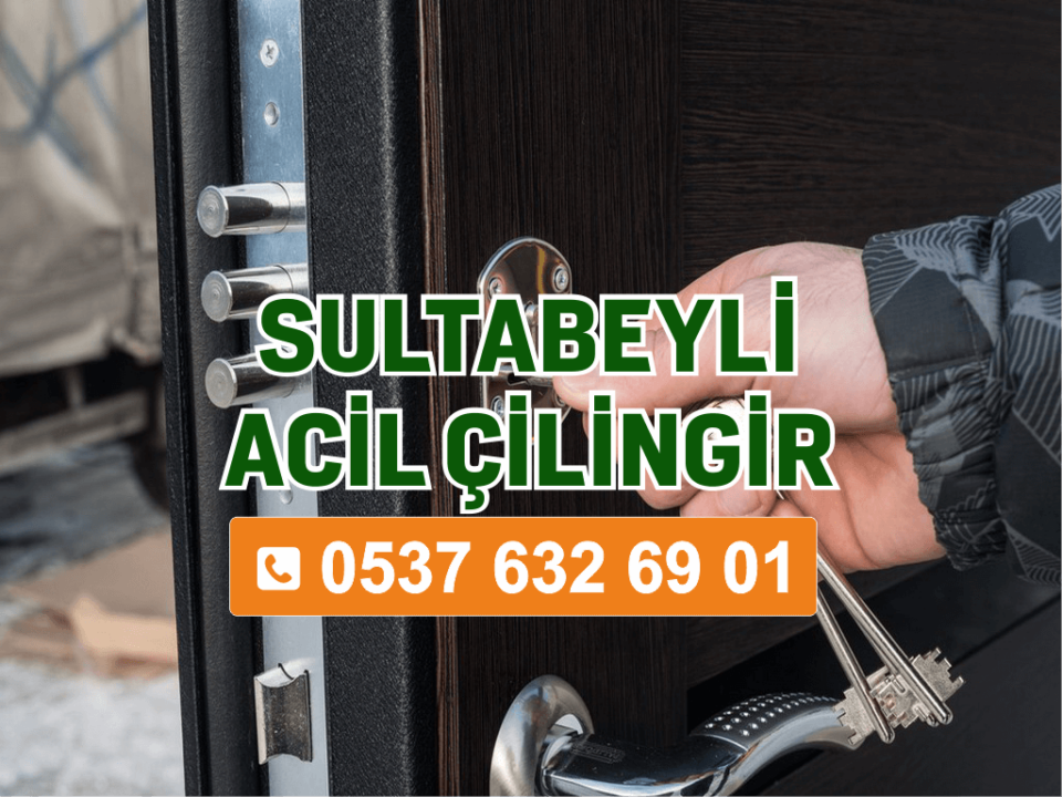 Sultanbeyli Acil Çilingir