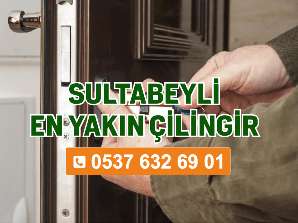 Sultanbeyli En Yakın Çilingir