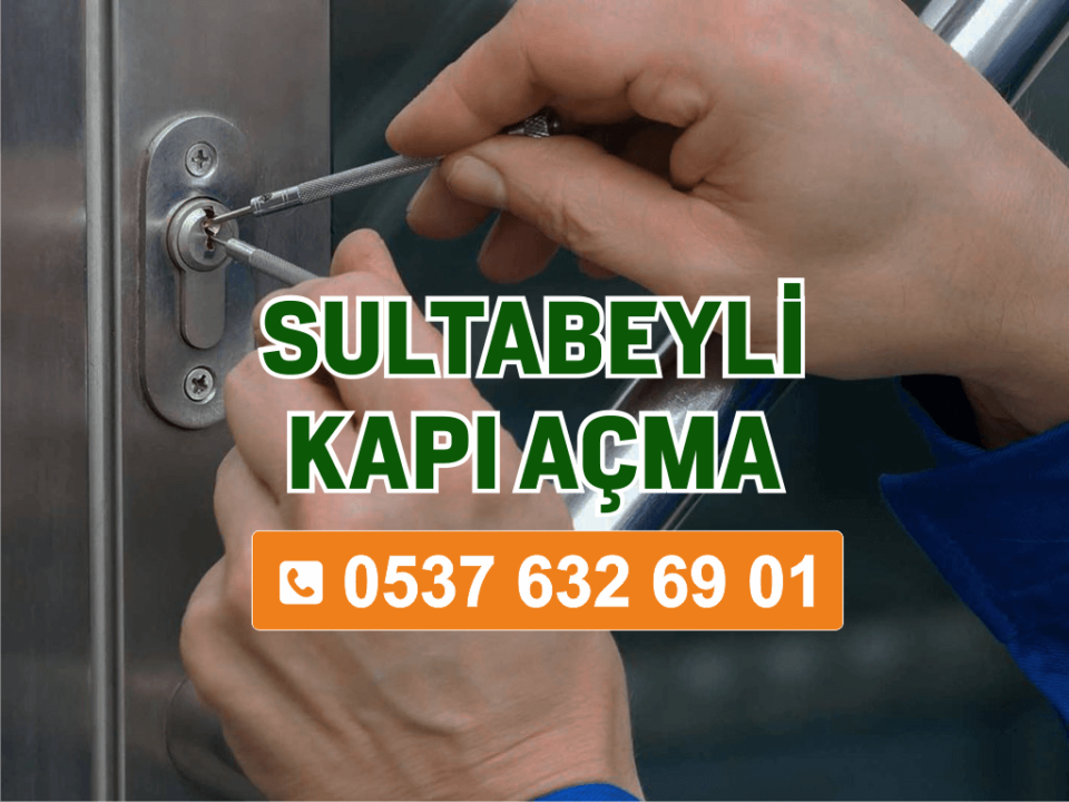 Sultanbeyli Kapı Açma