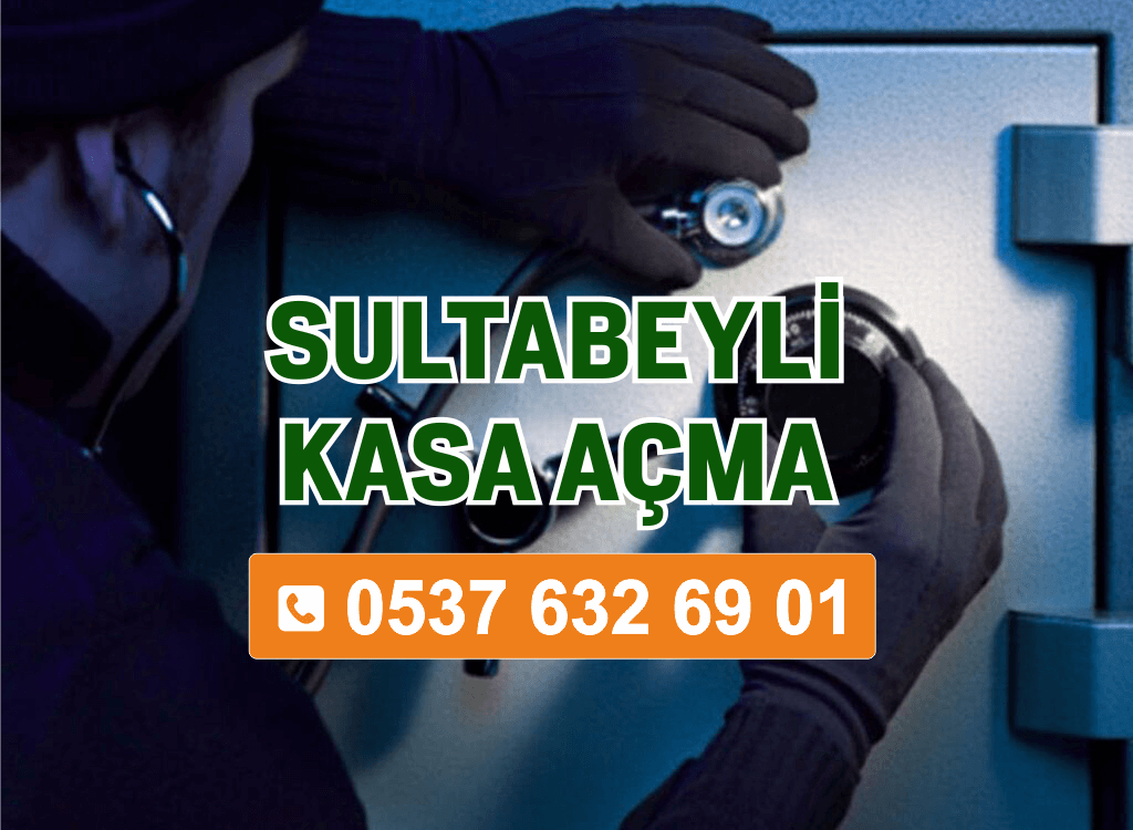 Sultanbeyli Kasa Açma