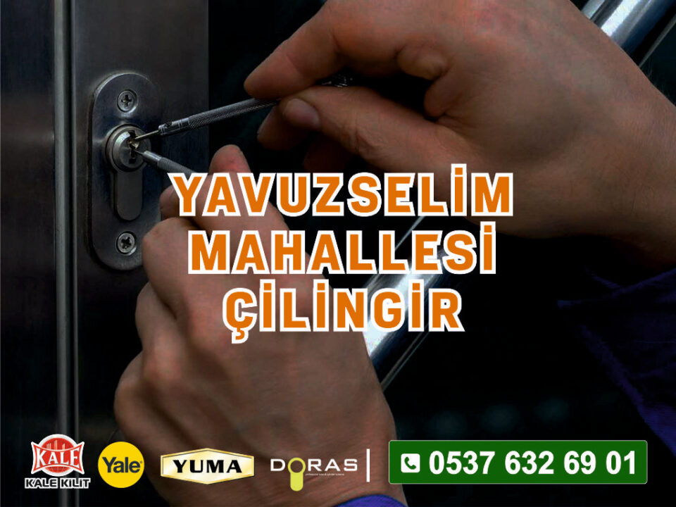 Yavuz Selim Mahallesi Çilingir